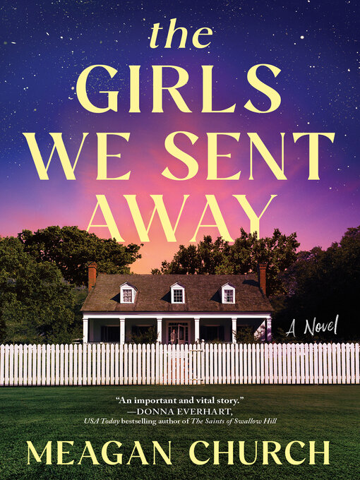 Title details for The Girls We Sent Away by Meagan Church - Available